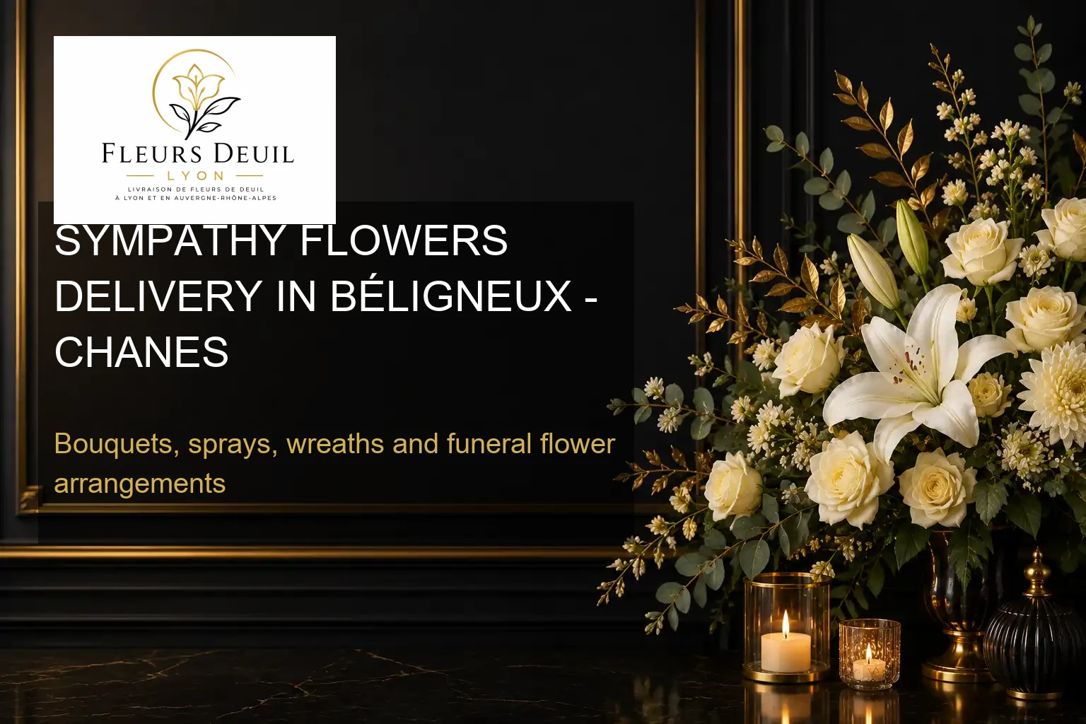 SYMPATHY FLOWERS DELIVERY IN BÉLIGNEUX - CHANES