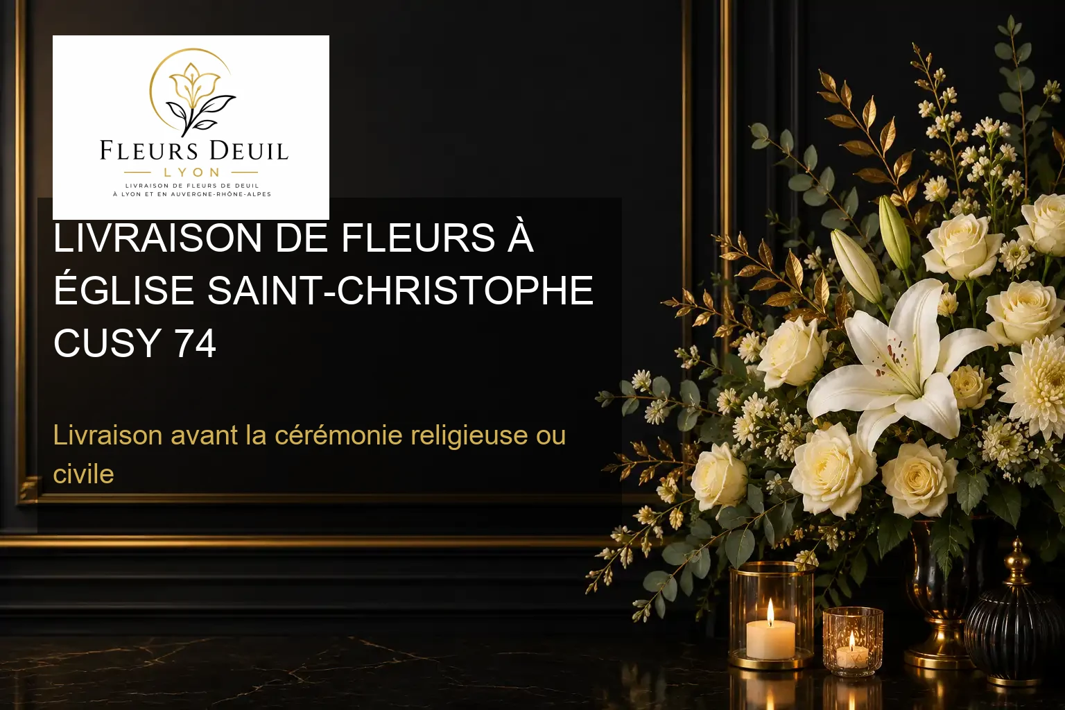LIVRAISON DE FLEURS À ÉGLISE SAINT-CHRISTOPHE CUSY 74