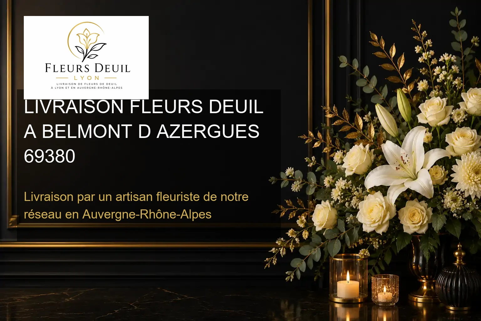 LIVRAISON FLEURS DEUIL A BELMONT D AZERGUES 69380