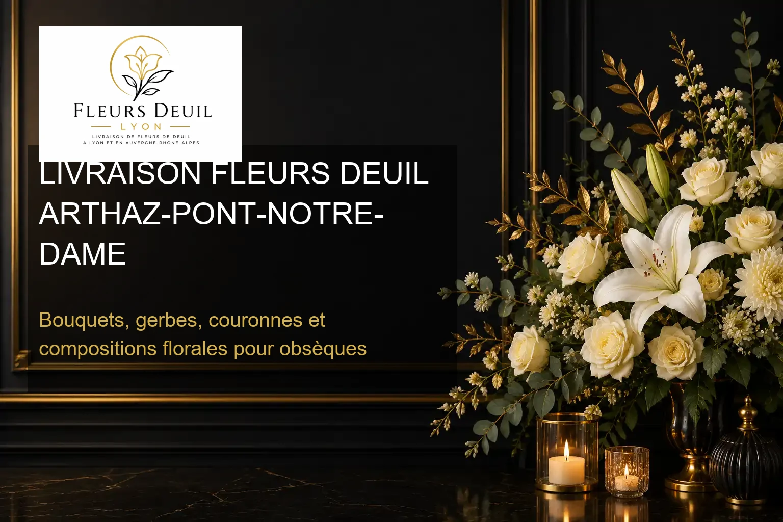 LIVRAISON FLEURS DEUIL ARTHAZ-PONT-NOTRE-DAME