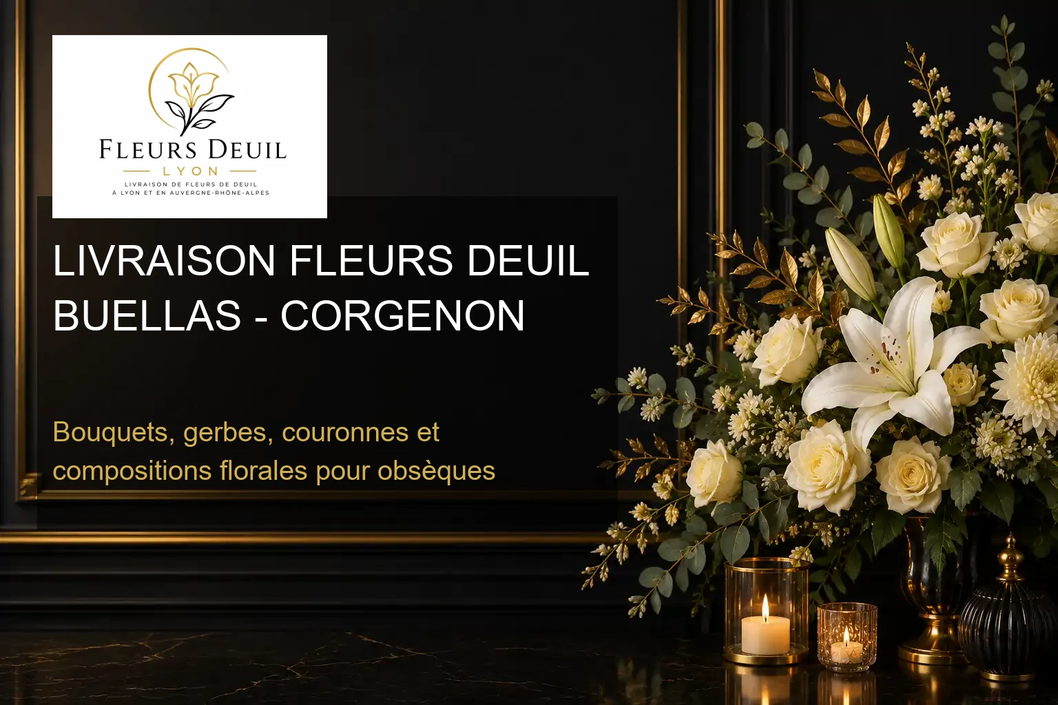 LIVRAISON FLEURS DEUIL BUELLAS - CORGENON